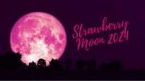 Strawberry Moon 2024 Date and Time: जून माह में कब होगा खूबसूरत 'स्ट्रॉबेरी मून' का दीदार? हैरान कर देगा नजारा