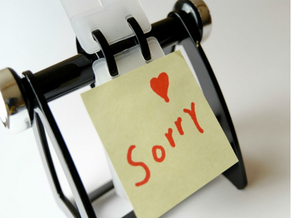 सॉरी बोलने में झिझके नहीं 
