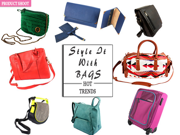Style It With Bags: Hot Trends 