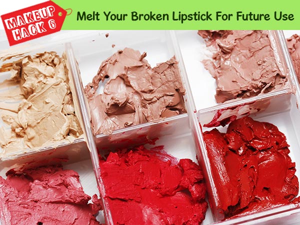 6. टूटी हुई लिपस्टिक को पिघला लें