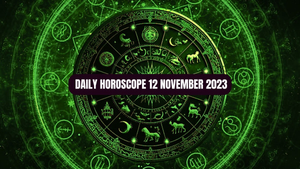 Aaj Ka Dainik Rashifal 12th November Horoscope Today In Hindi