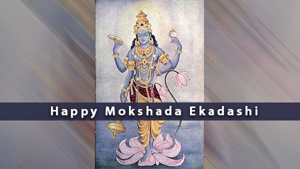 Happy Mokshada Ekadashi 2023 Wishes, Messages, Quotes, Facebook, Whatsapp Status in Hindi