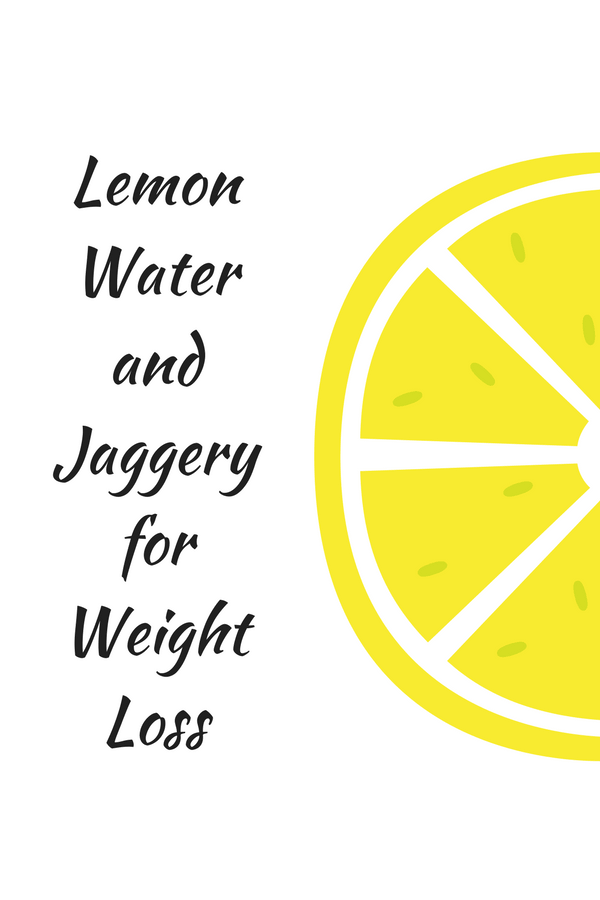 lemon water and jaggery for weight loss