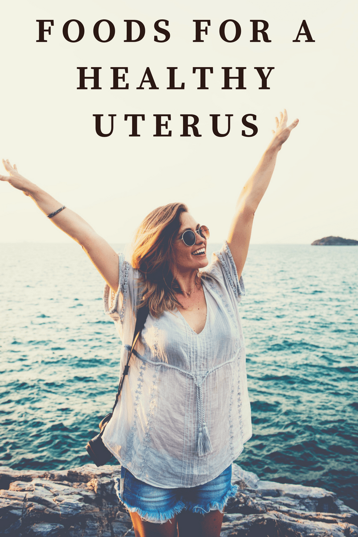 foods for healthy uterus and ovaries