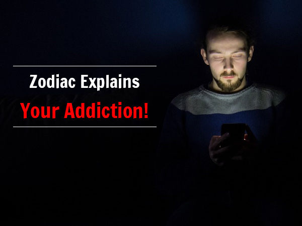 zodiac sign addictions zodiac sign addictions