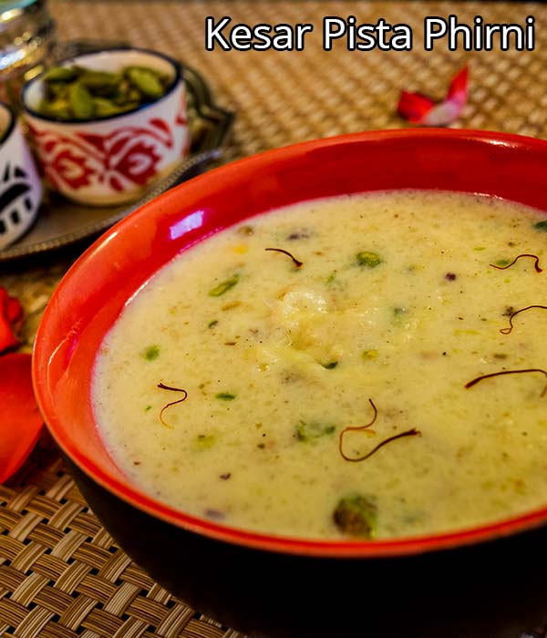 How to make Kesar Pista Phirni