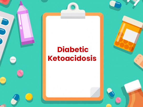 diabetic ketoacidosis diabetic ketoacidosis