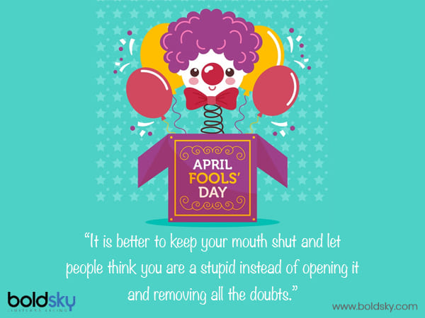 Quotes & Messages On April Fools’ Day Quotes & Messages On April Fools’ Day