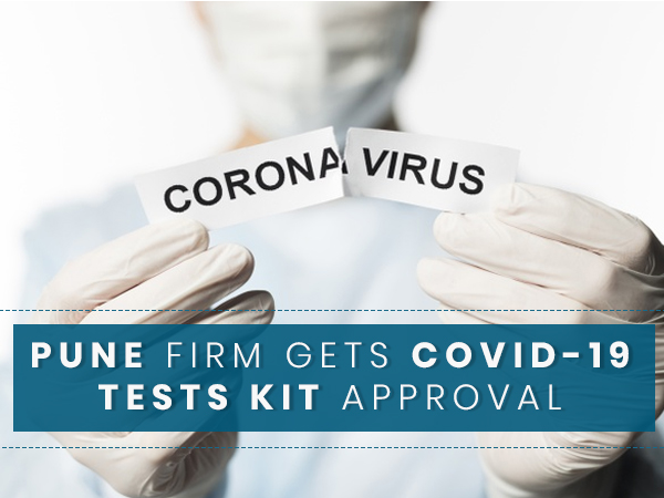 Firm Gets COVID-19 Tests Kit Approval Firm Gets COVID-19 Tests Kit Approval