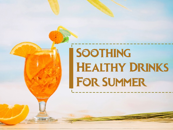 Soothing Drinks For The Summer Soothing Drinks For The Summer