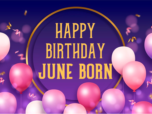 12 Personality Traits Of People Born In The Month Of June That Make