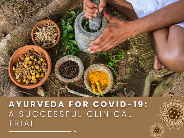 Ayurveda For COVID-19: Study Based Ayurveda For COVID-19: Study Based