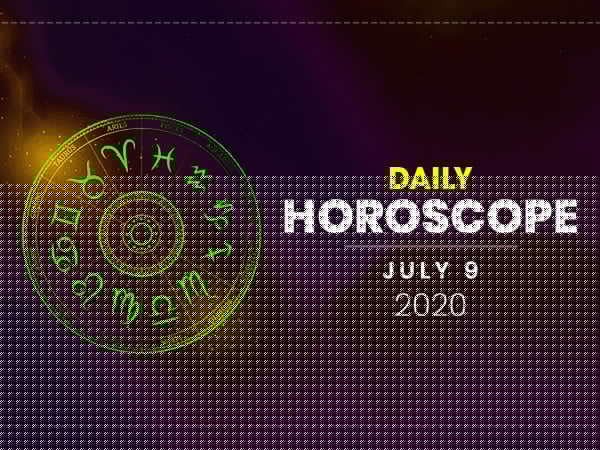 Daily Horoscope: 09 July 2020 Daily Horoscope: 09 July 2020