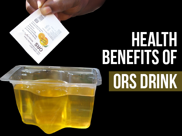Health Benefits Of ORS Drink Health Benefits Of ORS Drink
