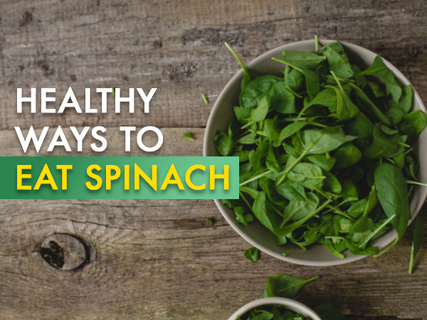 healthy ways to eat spinach,