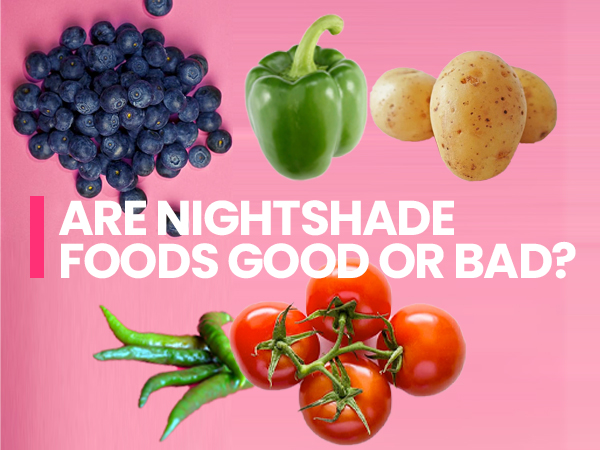 What Are Nightshade Vegetables Are They Good Or Bad For Health 1602504455 