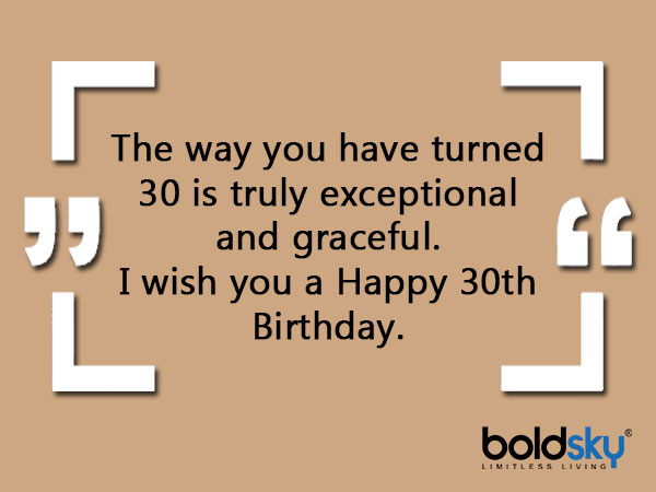 Quotes And Wishes For 30th Birthday