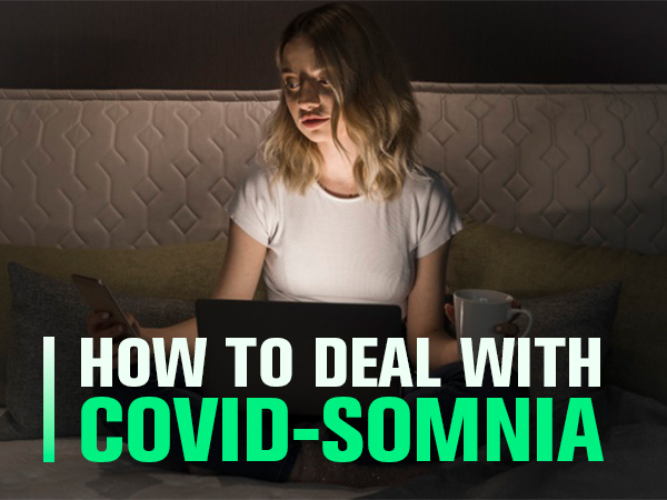 What Is COVID-somnia? What Is COVID-somnia?