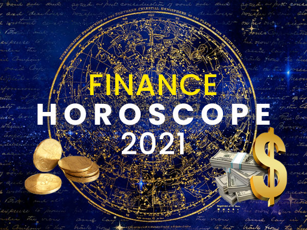 Finance Horoscope 2021 Finance Horoscope 2021