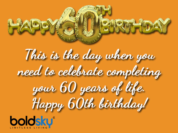 60th B’day Wishes, Quotes And Messages