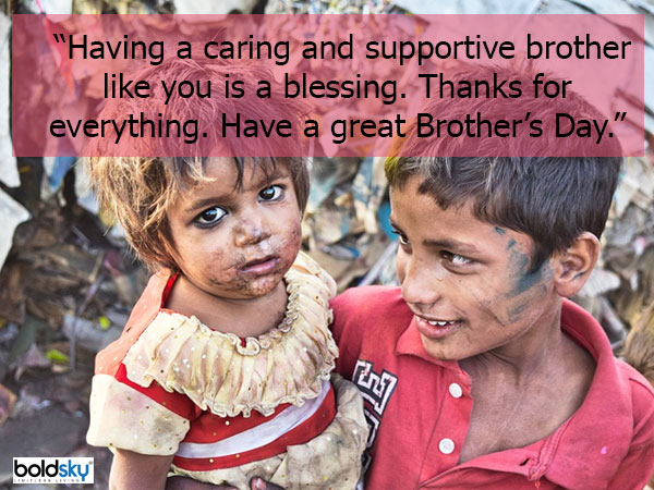 Quotes And Wishes On Brother’s Day