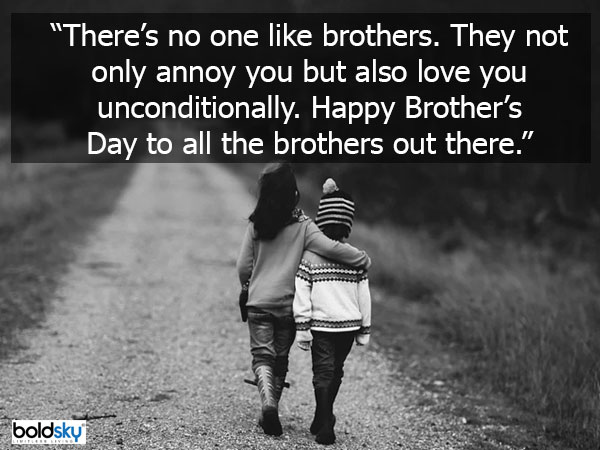 Quotes And Wishes On Brother’s Day