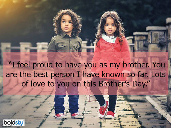 Quotes And Wishes On Brother’s Day