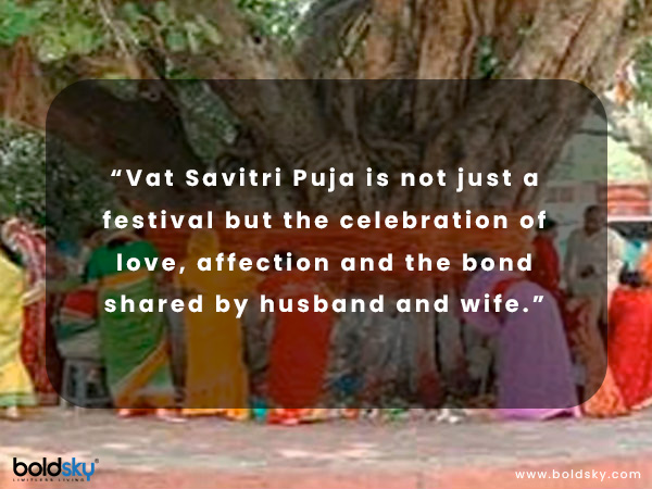 Vat Savitri Puja: Quotes & Wishes 