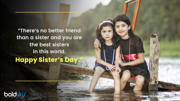 Quotes & Wishes On National Sister’s Day