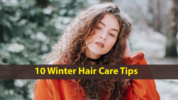 9 Winter Hair Care Tips By An Expert 9 Winter Hair Care Tips By An Expert