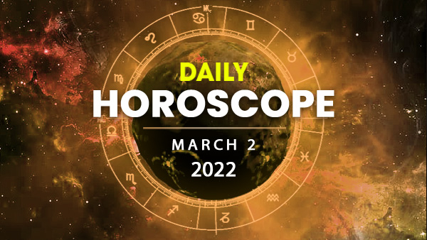 Daily Horoscope, 02 March 2022: Todays Daily Horoscope, 02 March 2022: Todays