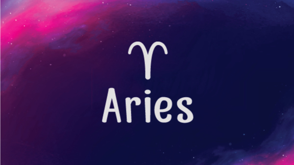 Aries: 21 March - 19 April