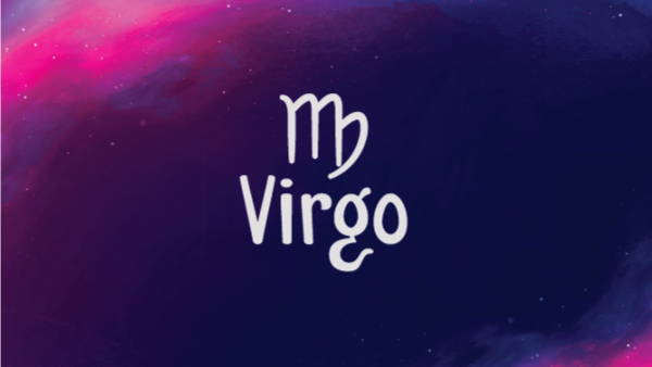 Virgo: 23 August - 22 September