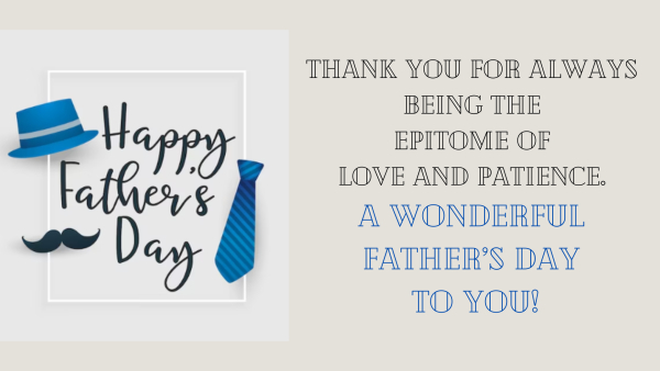 Thank you for always being the epitome of love and patience