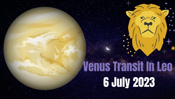 Venus Transit In Leo On 7 July 2023