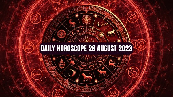 Daily Horoscope, 28 August 2023
