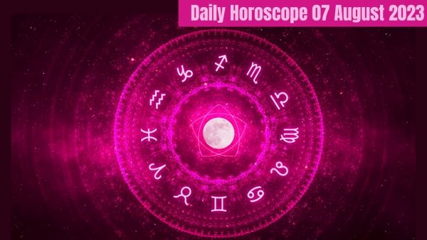 Horoscope Today, 07 August 2023 Horoscope Today, 07 August 2023