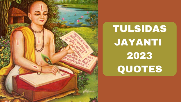 Tulsidas Jayanti 2023: Quotes