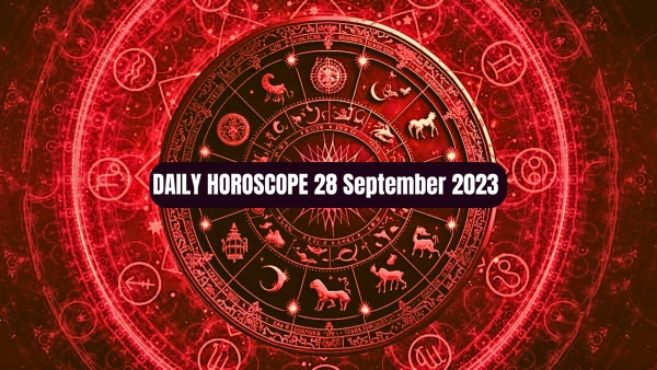 Daily Horoscope, 28 September 2023