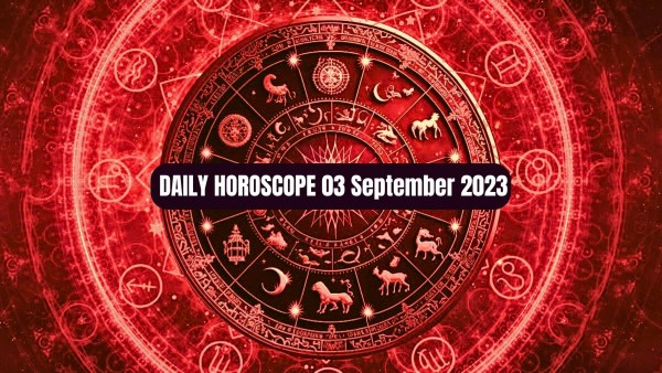 Daily Horoscope, 03 September 2023