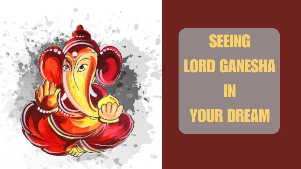 Ganesh Chaturthi 2023: Meaning Of Seeing Lord Ganesha In Your Dream