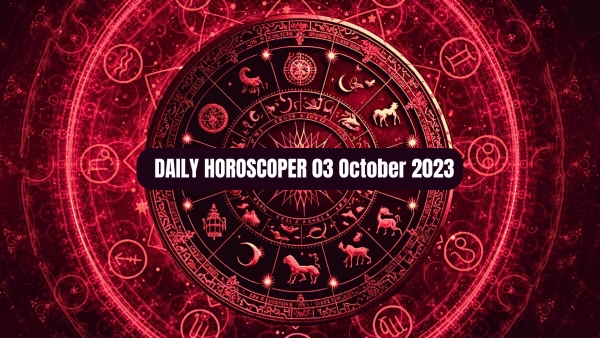 Daily Horoscope, 03 October 2023 Daily Horoscope, 03 October 2023