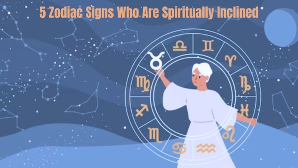 5 Zodiac Signs Who Are Spiritually Inclined
