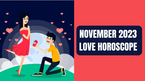November 2023 Love Horoscope 