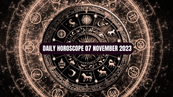  Daily Horoscope, 07 November 2023