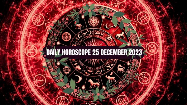 Daily Horoscope, 25 December 2023: