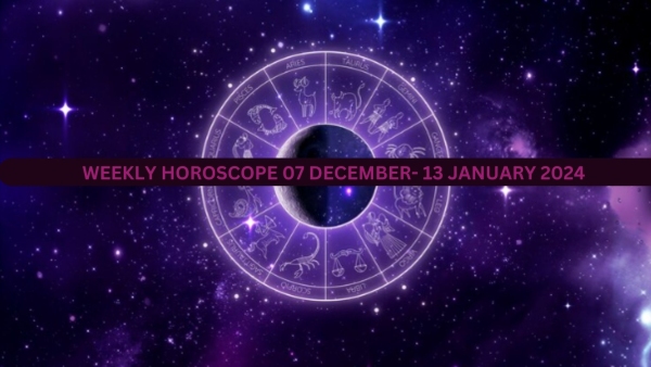 Weekly Horoscope: 07 To 13 January 2024