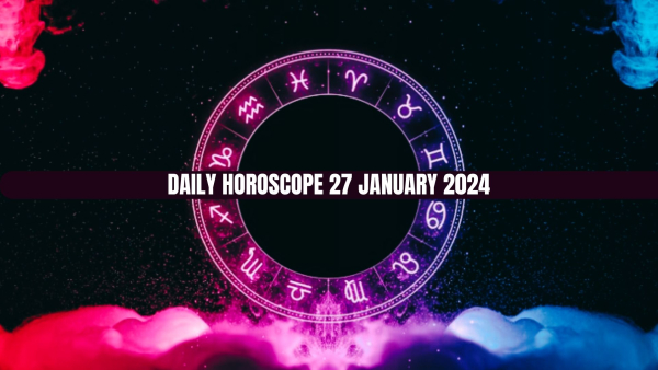 Daily Horoscope, 27 January 2024