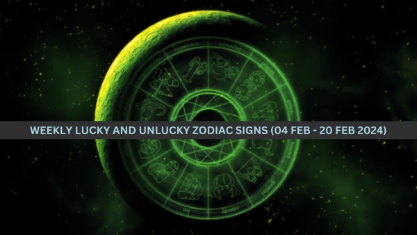 Weekly Lucky And Unlucky Zodiac Signs (04 February To 10 February 2024): Astrological Predictions