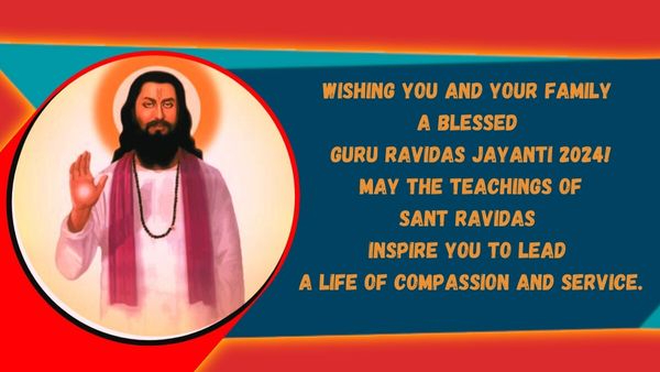 Guru Ravidas Jayanti 2024: 20 Wishes, Quotes, Messages, Greetings, Images, WhatsApp And FB Status